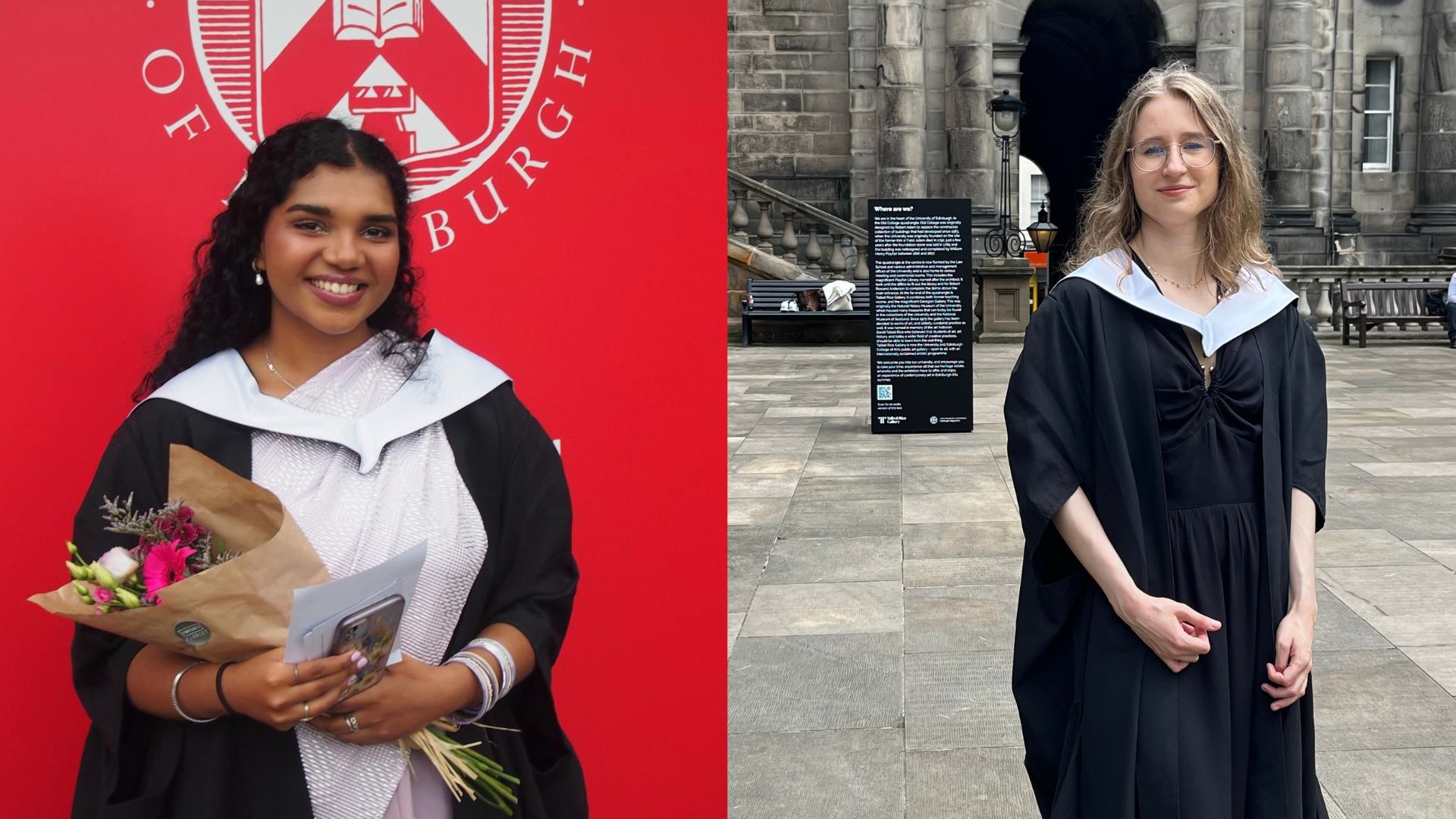 On the left of the image is a portrait of Ishita Parakh at her graduation. She is holding a bouquet of flowers, wearing a graduation gown, and smiling. Behind her is the University of Edinburgh logo. On the right side of the image is a photograph of Alina in her graduation gown. She is standing in the University of Edinburgh's Old College courtyard.